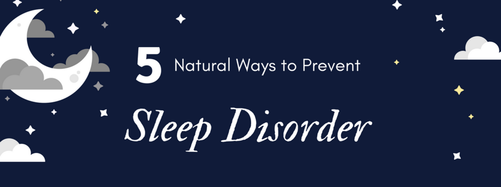 5 Natural Ways to Prevent Sleep Disorder (Infographic)
